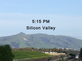 5:15 PM Silicon Valley 
