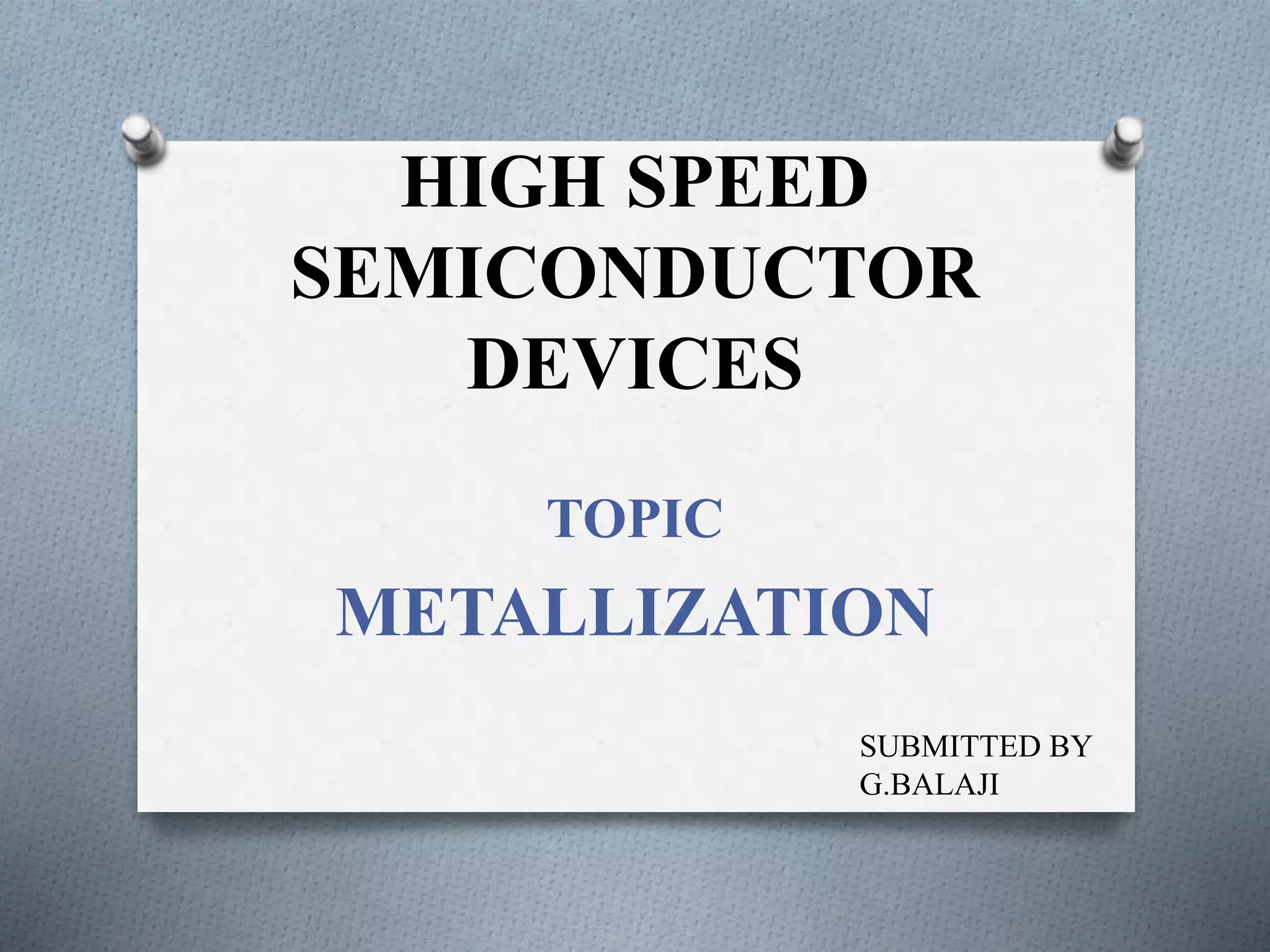 High speed semiconductor devices ppt PPT