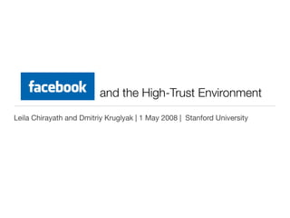 and the High-Trust Environment
Leila Chirayath and Dmitriy Kruglyak | 1 May 2008 | Stanford University
 