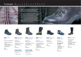 Footwear

UK
3
EURO 36

4
37

5
38

6
39

6.5
40

7
41

8
42

9
43

10
44

10.5
45

11
46

12
47

13
48

Safety boots equipped with GORE-TEX keep
feet dry and reduce the cooling effect of
conventional footwear and its consequences.
For cleaning your boots, use a cloth or a brush
and lukewarm water. Dry naturally at moderate
temperatures. Avoid direct heat. Convection
style boot dryers work well. Even though
GORE-TEX boots are waterproof, the leather
outer may still need regular maintenance. A
silicone based or fluoric shoe polish helps to
keep the leather smooth. Please avoid fatty
substances that plug the pores.

NR94 Ladies
Boot

NR95 GORE-TEX
lined low boot

NR96 GORE-TEX
lined high boot

NR81 Welding
Boots

NR97 Steitz Low
Welder Boot

NR98 Steitz
Safety Shoe

Conforms to EN ISO 20345 S3

Conforms to
EN ISO 20345 S3

Conforms to
EN ISO 20345 S3

Conforms to
EN 345-1 and EN 345-2

Conforms to
EN ISO 20345 S3

Conforms to
EN ISO 20345 S3

• GORE-TEX® low lined boot
• Steel midsole
• Profiled rubber sole

• GORE-TEX® high lined boot
• Steel midsole
• Profiled rubber sole

• Cushioning Insole

NOT TO BE USED
TRACKSIDE

Size
3-13 (36-48)

Size
3-13 (36-48)

• Fully lined knee-height
fire fighter’s safety boot
• Waterproof
• Black full grain
cowhide leather
• Steel toe cap and midsole

NR90/LACELB
Laces For NR95
Low Boot

NR90/LACEHB
Laces For NR96
High Boot

• 1 pack of 5 pairs

• 1 pack of 5 pairs

• Breathable SECURA-TEX
Lining
• Aluminium toe cap
• Full grain leather combined
with nubuck leather
• Leather insole
Size
3-8 (36-42)

17

Size
6-13 (39-48)

Size
5-13 (38-48)

• Breathable
SMARTEC-AIR lining
• Leather Insole
• Steel Midsole
Size
5-13 (38-48)

NR74 Wellington
• EN345 200 Joules
steel toe cap
• PVC nitrile
• Oil and solvent resistant
• Heat resistant to 120º
• Steel midsole
• Full Sizes 5-13 (38-48)
Size
5-13 (38-48)

 