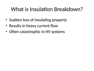 Insulation Breakdown Example High_Voltage_Insulation_Breakdown_With_Notes.pptx