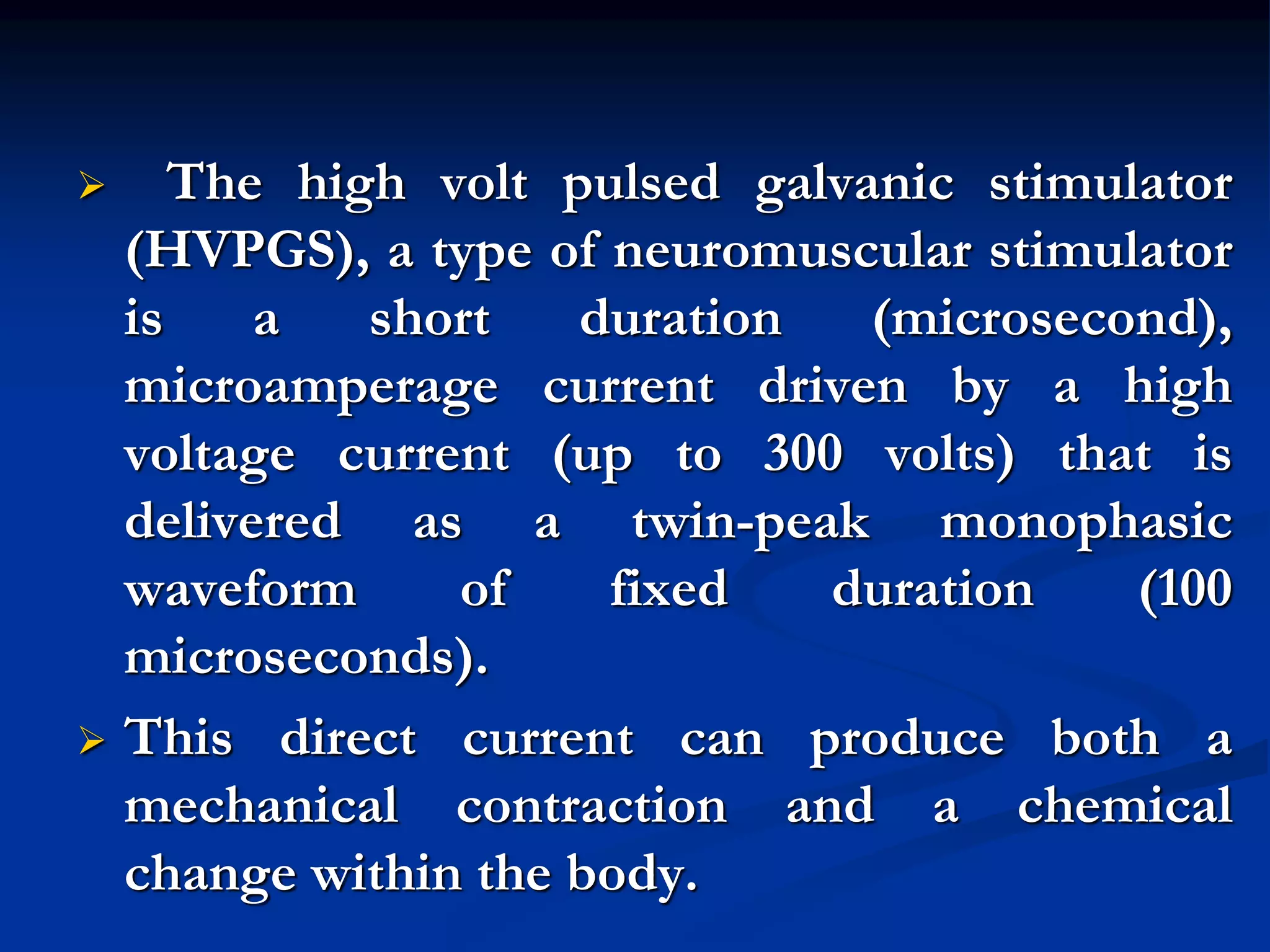 High voltage pulsed galvanic