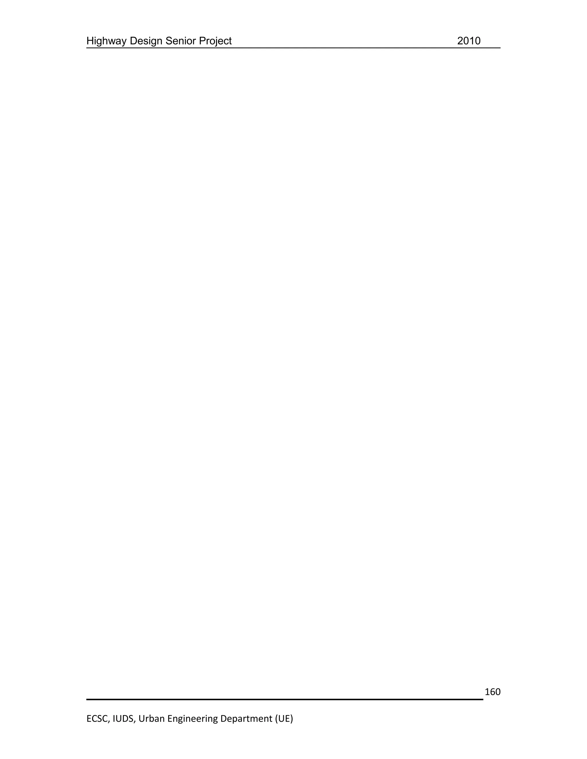 Highway Design Senior Project                   2010




                                                       160

ECSC, IUDS, Urban Engineering Department (UE)
 