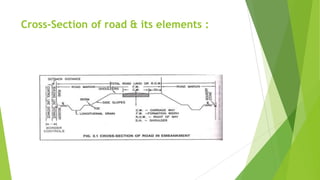 Cross-Section of road & its elements :
 