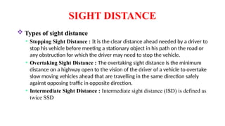 Sight Distance Highway Engineering HIGHWAY Engineering IRC 2020 draft PPT .pptx
