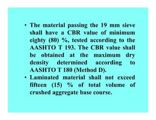 • T i l i i
ll R l o i i
i o i o
AASHT T T R l ll
o i i
i i o i o
AASHT T M o
• L i i l ll o
i o o l ol o
o
 