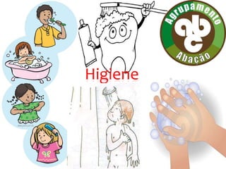         Higiene  