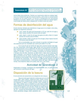 TXH LPSOLFD PDRU FRPSOHMLGDG HQ WRGRV ORV DVSHFWRV GH VDOXG
7
Aplica el saneamiento básico en la prevención
de las enfermedades frecuentes en comunidadesSubmódulo III
 