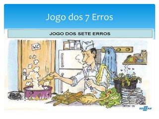 Jogo dos 7 Erros
 