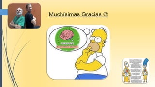 Muchísimas Gracias 
 