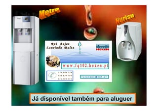 Já disponível também para aluguer
 