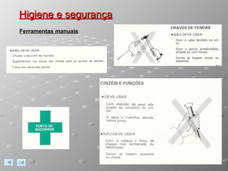 Higiene e segurança Ferramentas manuais 