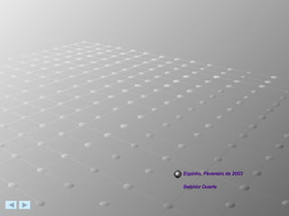 Espinho, Fevereiro de 2003 Belchior Duarte 