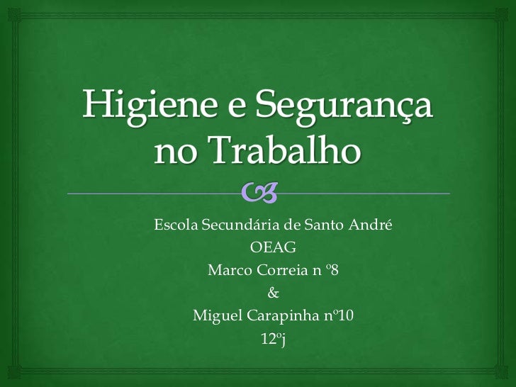 Escola Secundária de Santo André             OEAG        Marco Correia n º8               &     Miguel Carapinha nº10     ...