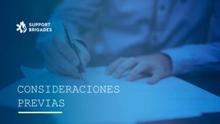 CONSIDERACIONES
PREVIAS
 