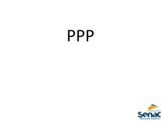 PPP
 