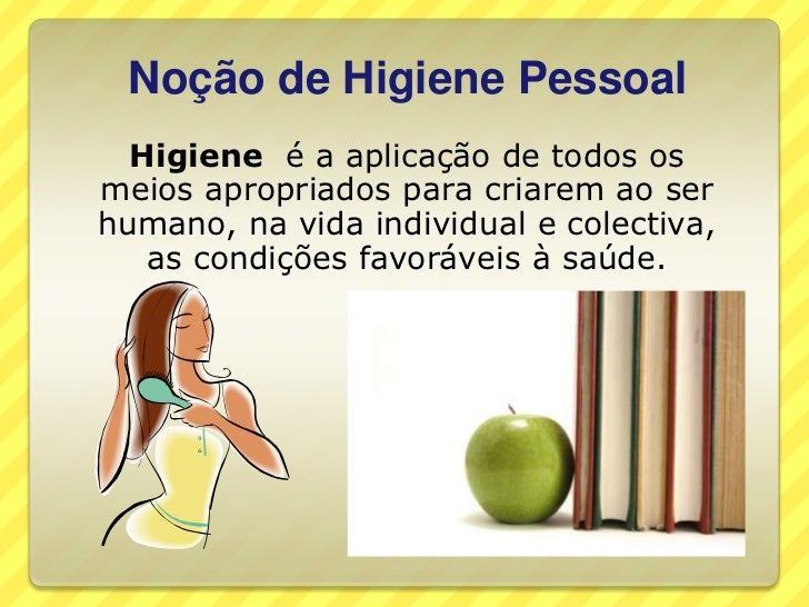 Higiene Mental Física Ambiental Social E Alimentar