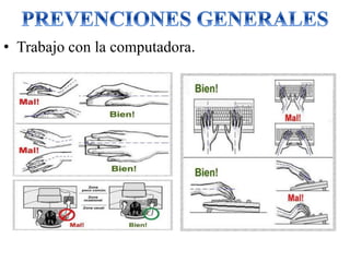 • Trabajo con la computadora.
 