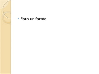 Foto uniforme 