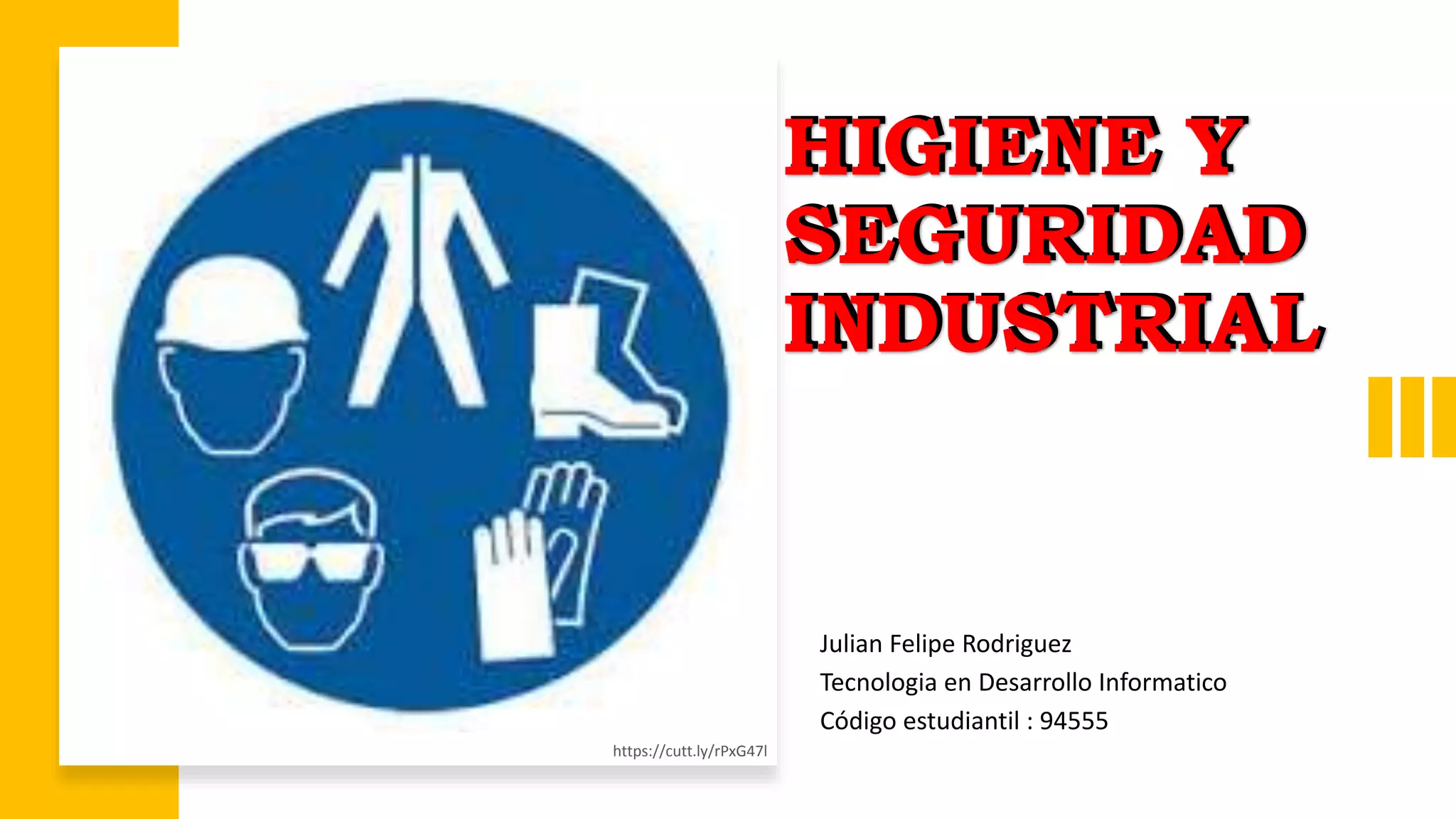 Higiene Y Seguridad Industrial Ppt