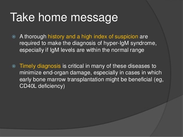 Hyper Ig M syndrome        Hyper Ig M syndrome