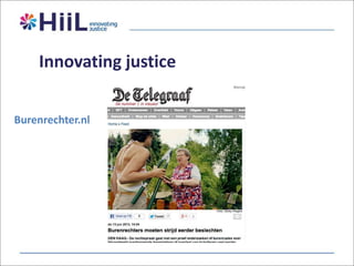 Innovating justice
Burenrechter.nl

 