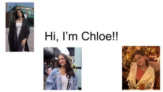 Hi, I’m Chloe!!
 