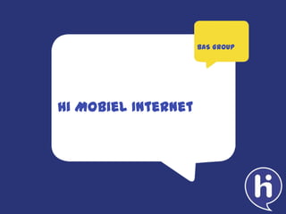 BAS Group Hi Mobiel Internet 