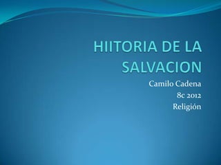 Camilo Cadena
       8c 2012
      Religión
 