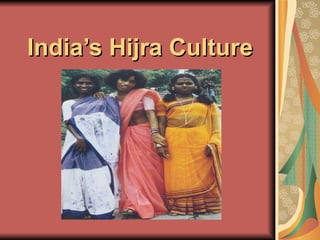 India’s Hijra Culture 