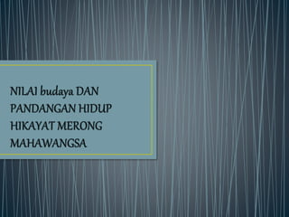 Merong Hikayat merong-mahawangsa | PPTX
