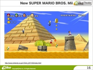 http://www.nintendo.co.jp/n10/e3_2011/02/index.html


                                                      16
 