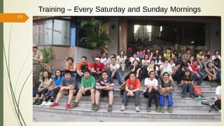 Training – Every Saturday and Sunday Mornings
17/ May/ 16
10
hiking
 