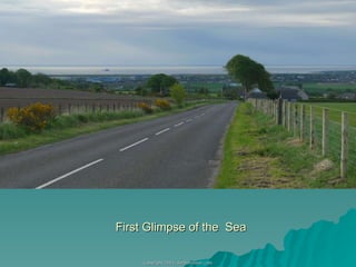 First Glimpse of the  Sea 
