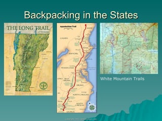 Backpacking in the States White Mountain Trails  
