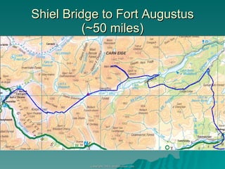 Shiel Bridge to Fort Augustus (~50 miles) 
