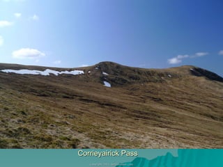 Corrieyairick Pass 