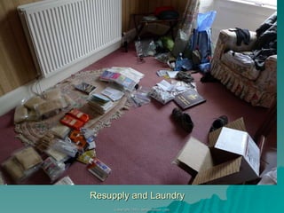 Resupply and Laundry 