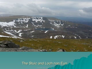 The Stuic and Loch nan Eun 