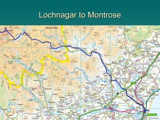 Lochnagar to Montrose 