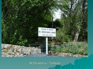 St Drostan’s - Tarfside 