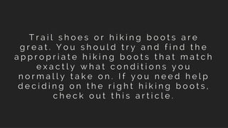 15 Essential Tips For A Successful Hike