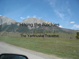Hiking the Rockies The Yamnuska Traverse 