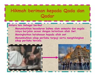 Hikmah Beriman Kepada Qada Dan Qadar