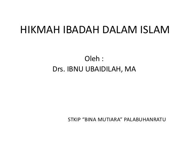 Hikmah Ibadah Dalam Islam Copy