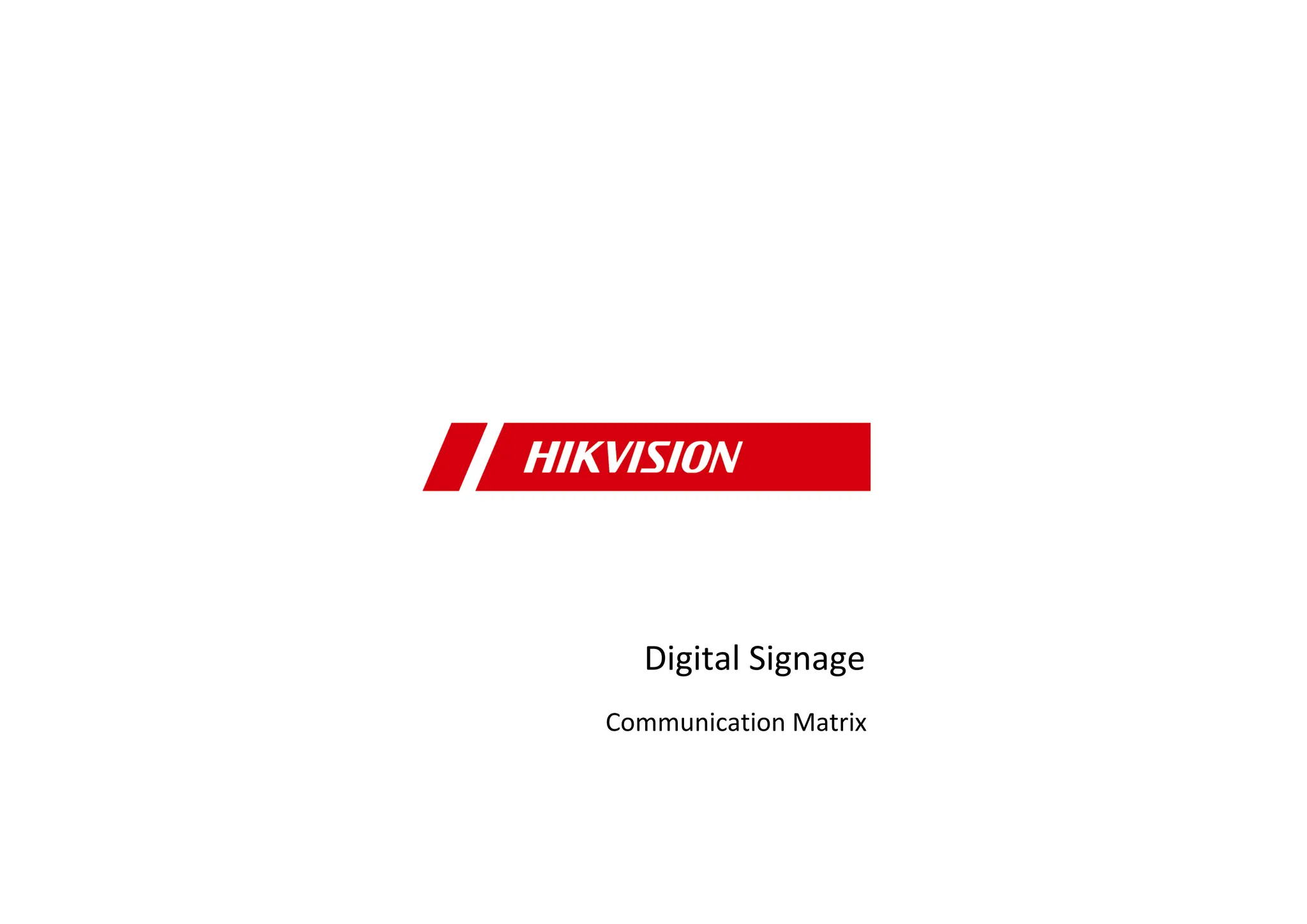 Hikvision-Digital-Signage_Communication-Matrix_Baseline_20200417.pdf