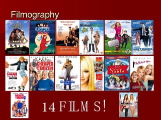 Filmography 14 FILMS! 