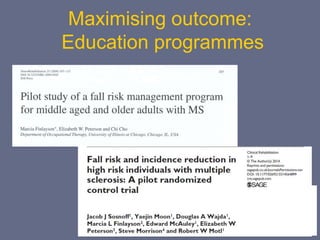 Maximising outcome:
Education programmes
 