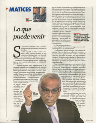 CÉSAR
HILDEBRANDT
12
MATICES
Loque
puede venir
S
i la izquierda es Aníbal Torres y sus estu­
pideces, me declaro flamante militante de
derechas.
Si la izquierda es Pedro Castillo y Vla-
dimir Cerrón juntos y revueltos en este
constipado ideológico que está cerrando
carreteras, minas, diálogos, me presento
como discípulo ignorante de José de la Riva Agüero.
Felizmente, la izquierda no es aquella vejez atrabi­
liaria ni este consorcio achorado que se instaló en la
plaza de armas.
La izquierda no tiene ahora representación. Es un
fantasma, un pasado, una nostalgia. Digámoslo con cierta
pulcritud: la izquierda es un cementerio. José Carlos
Mariátegui no le habría dado la mano a Vladimir Cerrón.
Alfonso Barrantes le habría torcido la cara a Pedro
Castillo. Hasta el modesto Jorge del Prado habría
salido huyendo de las cuevas de Altamira del
marxismo perulibrista. La izquierda tampoco
es el silente cura Arana ni esa Rosa Luxem-
burgo en modo ventana de oportunidad
que es madame Verónika. / M
Ni mucho
mo sin norte ni autoridad. Es lógico que un régimen sin
líder y sin propuestas crea que el grito y la consigna son
suficientes. Pero no puede ser de izquierda un régimen
que no cree en el pueblo organizado sino en la turba
instigada por quienes asumen que el país se refundará a
partir de una carretera bloqueada con troncos y piedras.
La ira histórica, la que puede producir cambios, siem­
pre tuvo ideas. El brazo alzado, el puño amenazante, la
voz de la advertencia sólo tienen sentido si provienen
de una visión del mundo, de un lenguaje persuasivo, de
una opción cultural. El gobierno de Cerrón y Castillo
está alentando un clima de presuntos pueblos suble­
vados que exigen lo que Cerrón y Castillo desean que
se demande. Entre esas demandas están una “segun­
da reforma agraria” que nadie
puede precisar en qué consiste
y una asamblea constituyente
para la que no existe el respaldo
suficiente y que no puede ser
planteada por un gobierno que
ha demostrado una siniestra
POCAS VECES EL PAIS
QUE AMAMOS Y QUE
TANTO NOS OFUSCA SE
HA VISTO TAN POCO
VIABLE COMO AHORA
incompetencia.
La guerra ruso-ucraniana y
el infame legado de la pandemia exigen una economía
de emergencia y un gobierno lúcido.
Lo que tenemos es esta confusión, este Pasamayo de
neblina. Todos los días, como grillos, nos asomamos a
la ventana a ver qué inundación nos hará cambiar de
dirección, qué viento se anuncia, qué rayo podría ful­
minamos. Y mientras tanto, los barrios dasemedieros
y pobres han sido tomados por bandas de peruanos y
extranjeros que tienen sus propias leyes, sus propias
fuerzas armadas.
Pocas veces el país que amamos y que tanto nos ofusca
se ha visto tan poco viable como ahora. Nada, excepto
la exaltación, nos puede unir. Y el gobierno, que podría
hacer de árbitro paternal, está dedicado abiertamente
a cavar en el abismo que, por gravedad, habrá de devo­
ramos. Somos un agujero negro en proceso de
l k - n construcción, pero ya tenemos una de sus
HILDEBRANDT EN
i
menos
es Bellido, que es
el leninismo de a
lonchera, ni M
Bermejo, que ,
es el Kremlin 
de fórmica y el
soviet de Pon­
cho Negro.
La izquierda
no es esta voca­
ción por la
acefalíayel
asambleís-
características: no hay una sola luz que
salga de nosotros. La propuesta de “me­
sas de la cordura”sería válida si hubiera
en la clase política una apuesta por la
razón, un muñón de generosidad. El
único punto en la agenda de nuestros
políticos es su sobrevivencia. Un ágra-
fo consejero les susurra: “Duro, luego
existo”. Es Descartes interpretado por
Acuña.
Cerrón es tan torpe que cree que de
este incendio saldrá la purificación y el
renacimiento. Lo único que puede salir
de todo esto, muchachito
tonto, es un Pino-
chet con disfraz
de bombero.
Estás adver­
tido *
22 ‘ 04 2022
 
