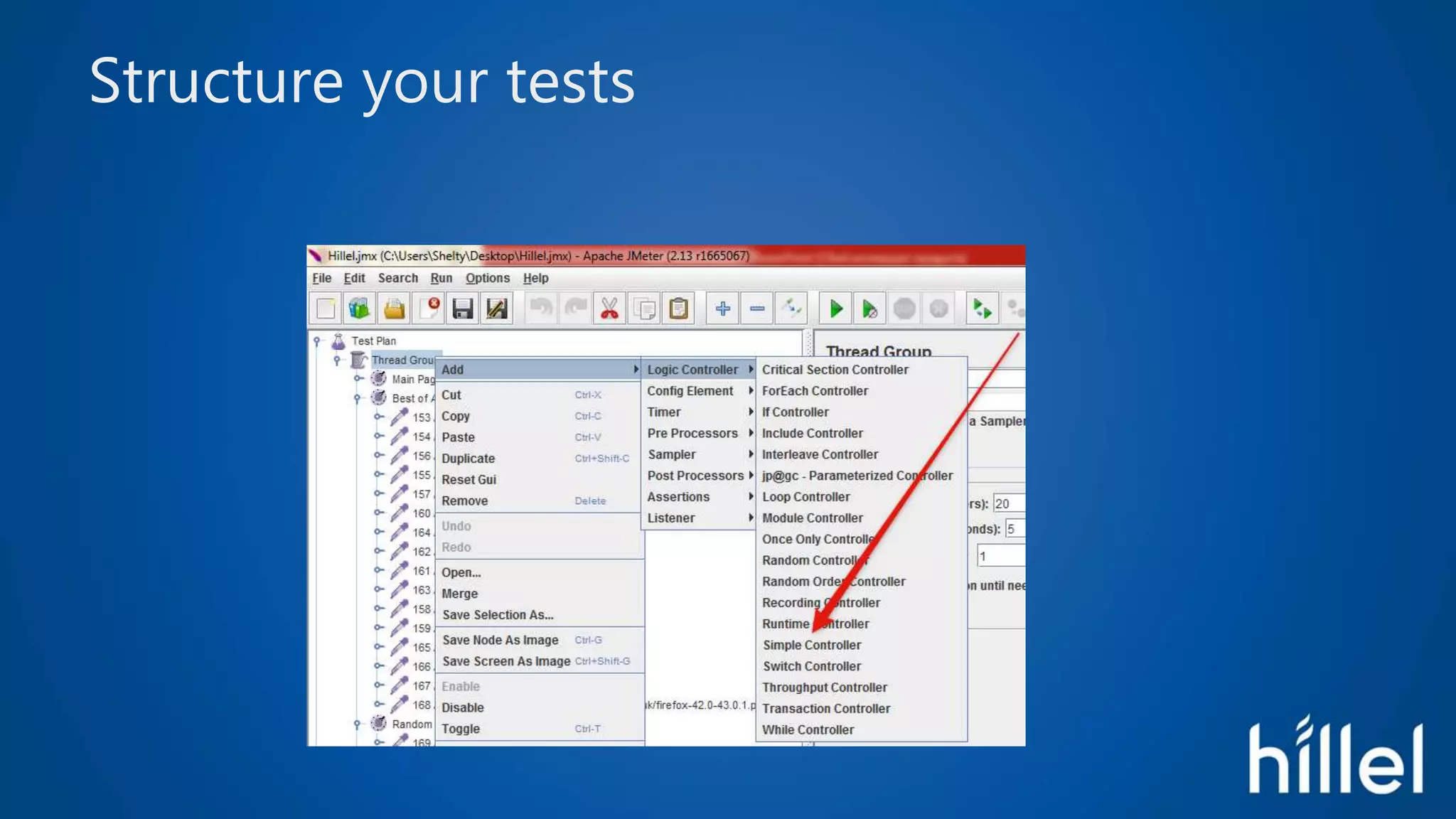 Structure your tests
 